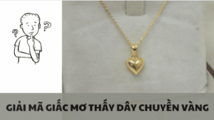 điềm báo giấc mơ thấy dây chuyền vàng