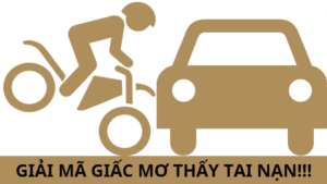 điềm báo giấc mơ thấy tai nạn