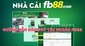 hướng dẫn đăng kí tài khoản fb88