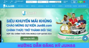 hướng dẫn đăng ký jun88