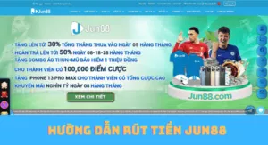 hướng dẫn rút tiền jun88