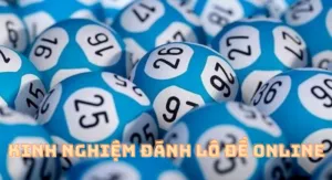 kinh nghiệm đánh lô đề online
