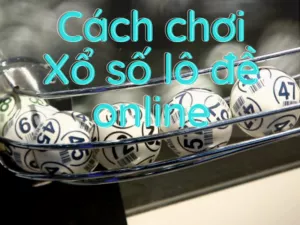 cach choi xo so lo de online 3