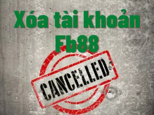 xóa tài khoản fb88